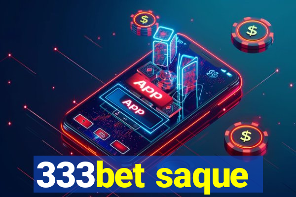 333bet saque